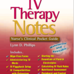 IV Therapy Notes Nurse’s Pharmacology Pocket Guide