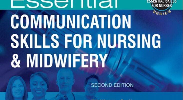 Essential Communication Skills for Nursing and Midwifery